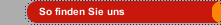 So finden Sie uns